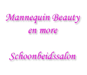 Mannequin Beauty & More